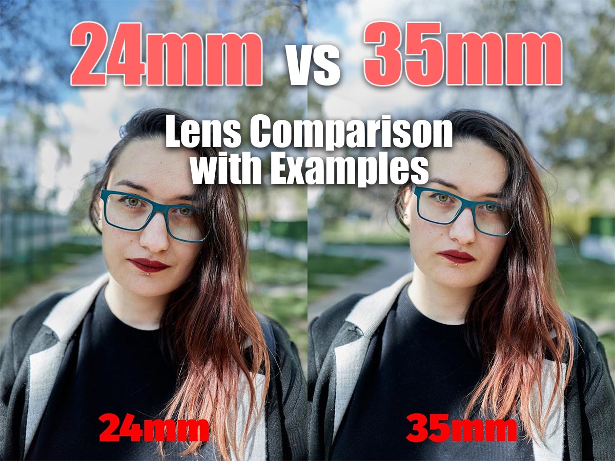 Van gevoeligheid Bloedbad 24mm vs 35mm: Lens Comparison (with Examples) - Lapse of the Shutter