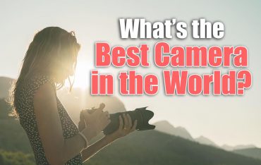 What’s the Best Camera in the World in 2022?