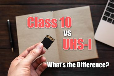 Class 10 vs UHS-1: What’s the Difference?