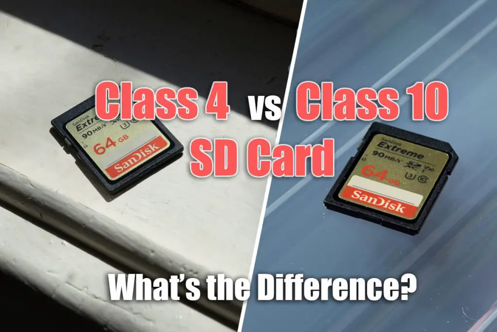 class 4 vs class 10 sd card