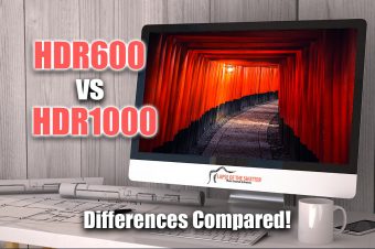 HDR600 vs HDR1000: EVERY Difference Compared