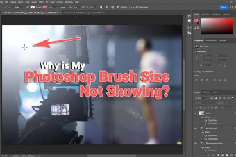 8 Reasons Why Your Photoshop Brush Size is Not Showing