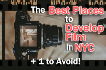 13 Best Places to Develop Film in NYC (+ 1 to AVOID!)