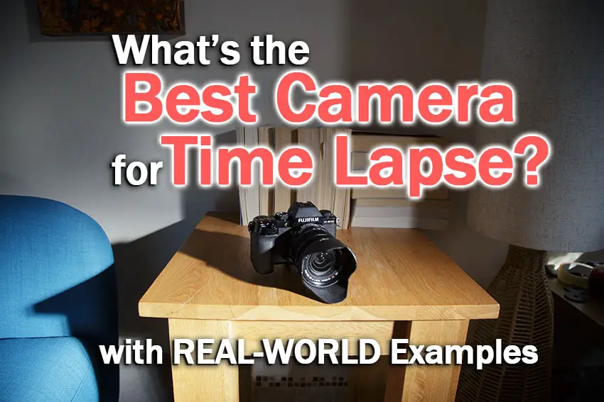 best camera for time lapse