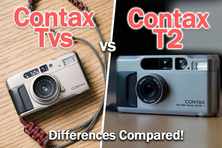 Contax T2 vs TVS - Complete Comparison - Lapse of the Shutter