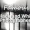 famous black and white photographers