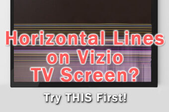 Horizontal Lines on Vizio TV Screen? (Try THIS First!)