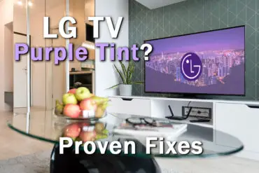 LG TV Purple Tint: PROVEN Fix