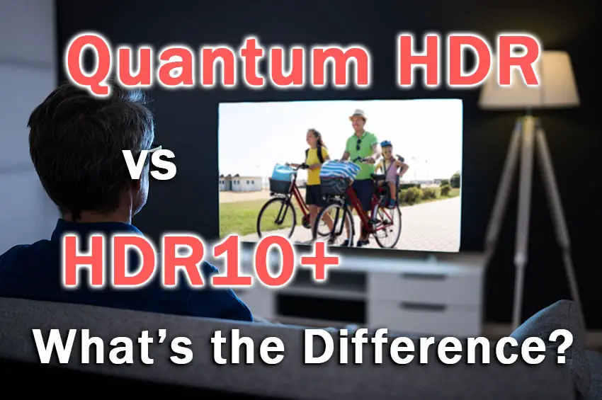 quantum hdr vs hdr10+