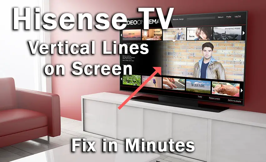 hisense tv vertical lines on screen