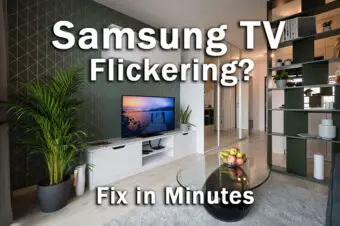 Samsung TV Flickering: Fix in Minutes