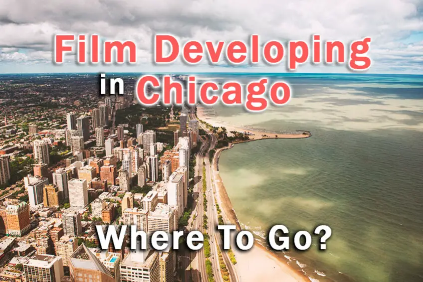 Film Developing Chicago: Where to Go?