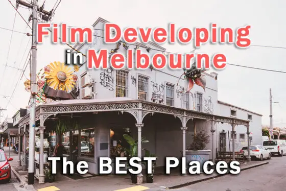 Film Developing, Melbourne AU: The BEST Places