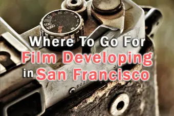 Go HERE for Film Developing in San Francisco