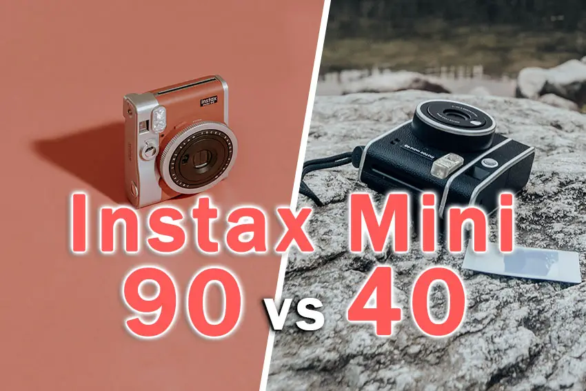 instax mini 40 vs 90