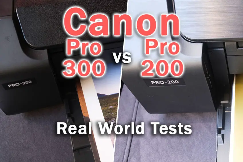 Canon Pro 200 vs Pro 300 (REAL-WORLD Tests)