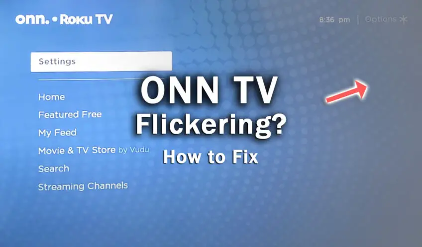 ONN TV Flickering? Fix in Minutes