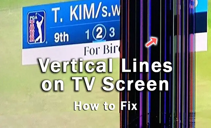 vertical lines on tv screen