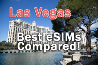 Las Vegas: 5 Best eSIMs Compared (2023): Read This FIRST!