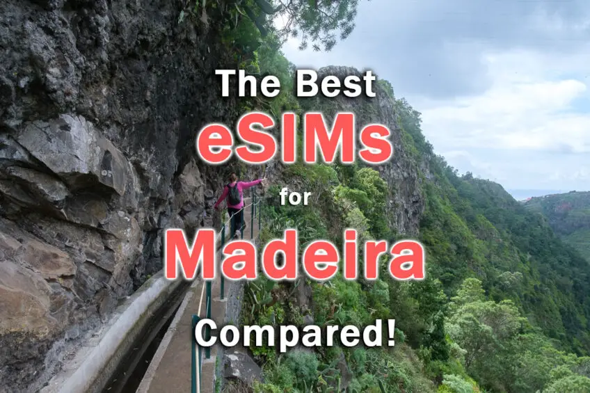 Madeira: 3 Best eSIMs Compared