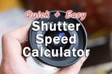 Shutter Speed Calculator (2023)